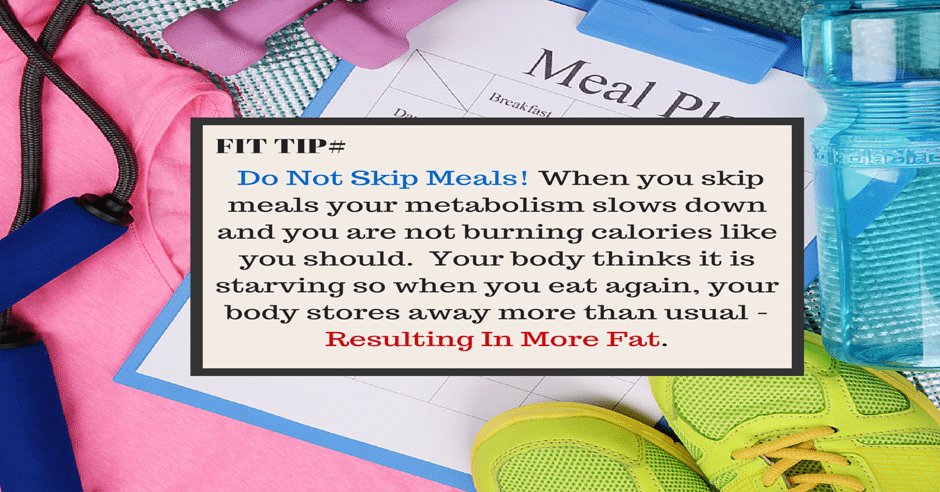 Fit Tip - Do Not Skip Meals Quincy MA